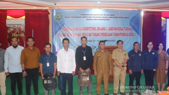 Tingkatkan SDM Pada Bidang Konstruksi, Dinas PUPR Kutai Barat Kembali Gelar Pelatihan Uji Kompetensi Jenjang I